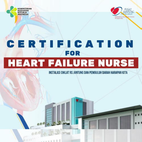 Certification For Heart Failure Nurse (24 - 28 Jan 2022)