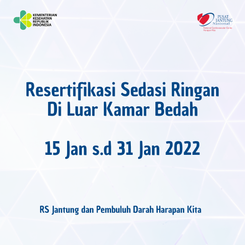 Resertifikasi  Sedasi Ringan Di Luar Kamar Bedah (15 - 31 Januari 2022)