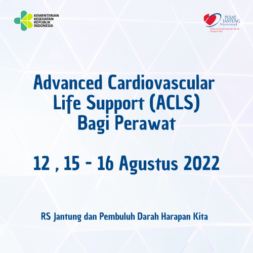 Advanced Cardiac Life Support (ACLS) (12, 15 - 16 Agustus 2022)