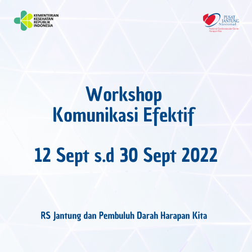 Workshop Komunikasi Efektif (12 Sept s.d 30 Sept 2022)