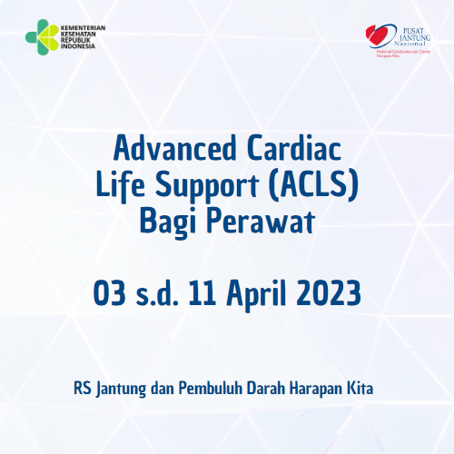 Pelatihan Advance Cardiac Life Support (ACLS) 03 s.d. 11 April 2023