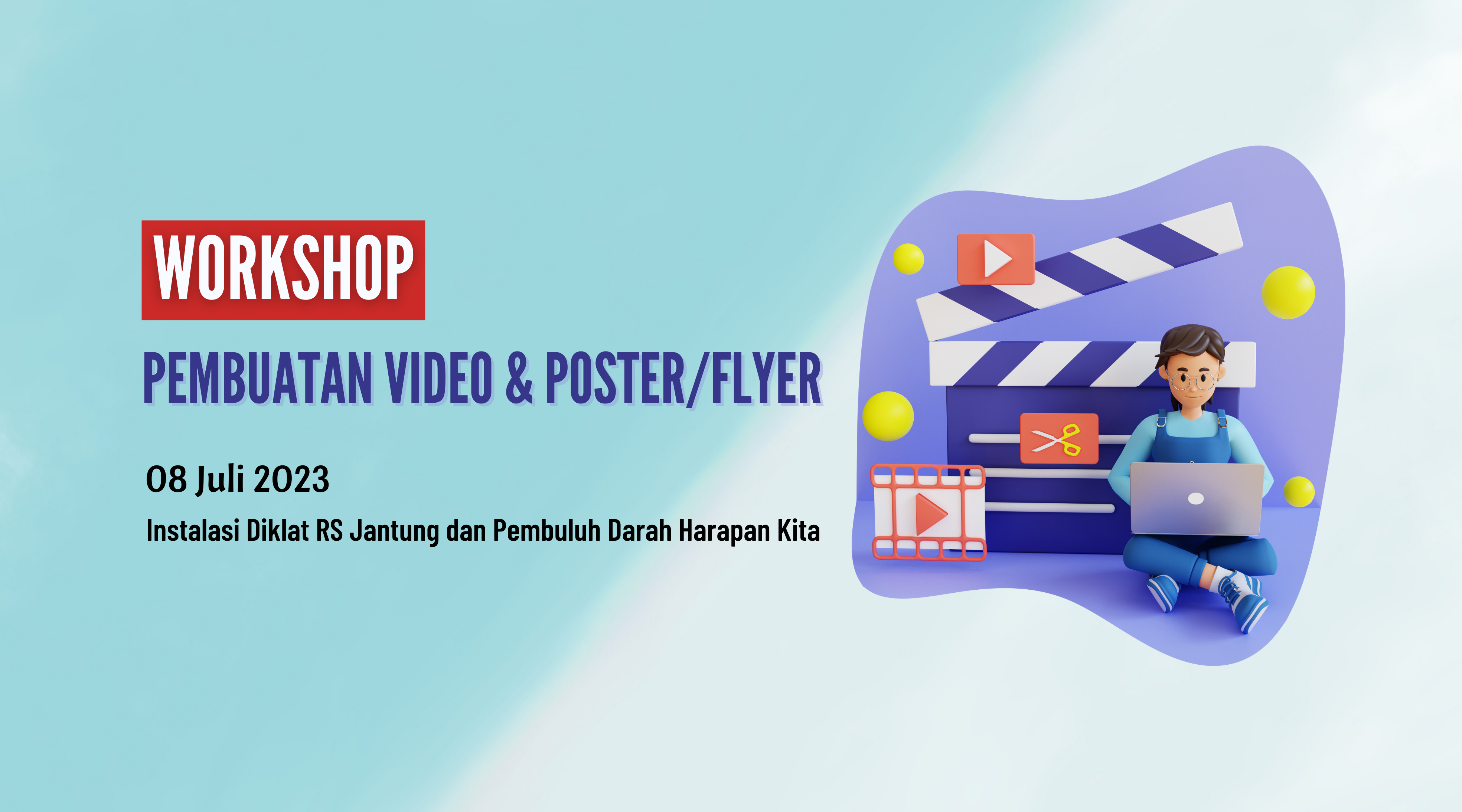 Test Workshop Pembuatan Video dan Poster/Flyer