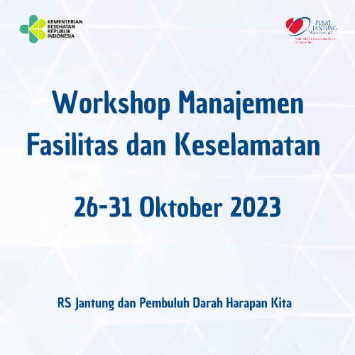 Workshop Manajemen Fasilitas dan Keselamatan 26-31 Oktober 2023