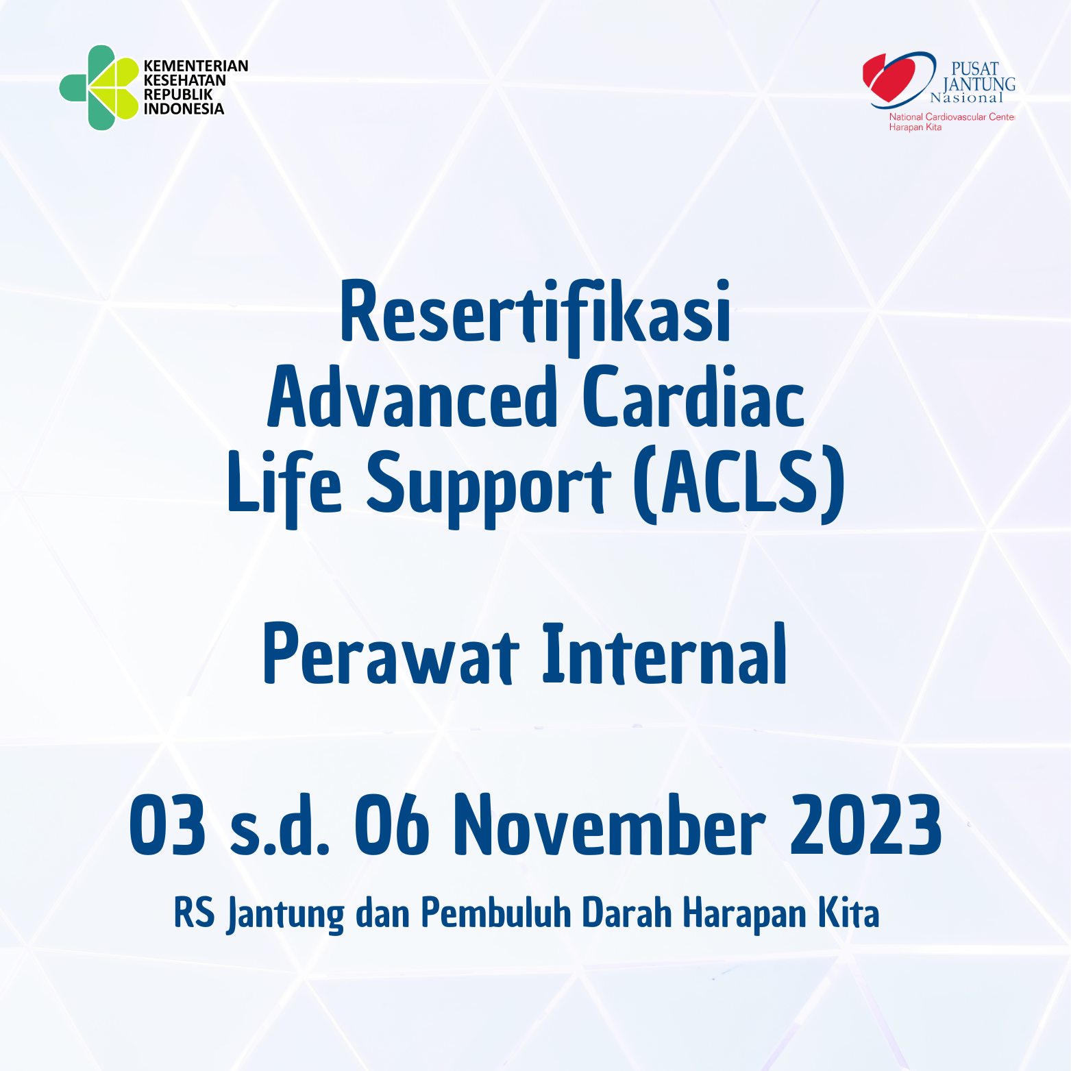 RESERTIFIKASI ACLS PERAWAT INTERNAL (03 - 06 NOVEMBER 2023)