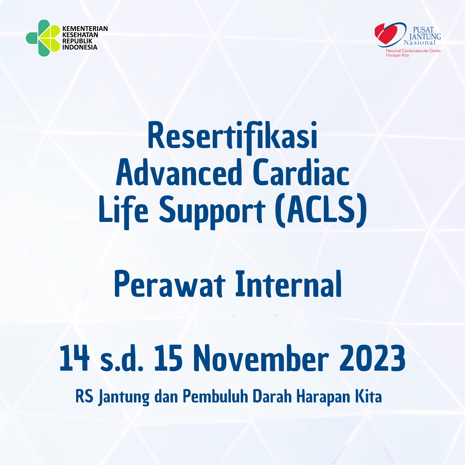 RESERTIFIKASI ACLS PERAWAT INTERNAL (14 - 15 NOVEMBER 2023)