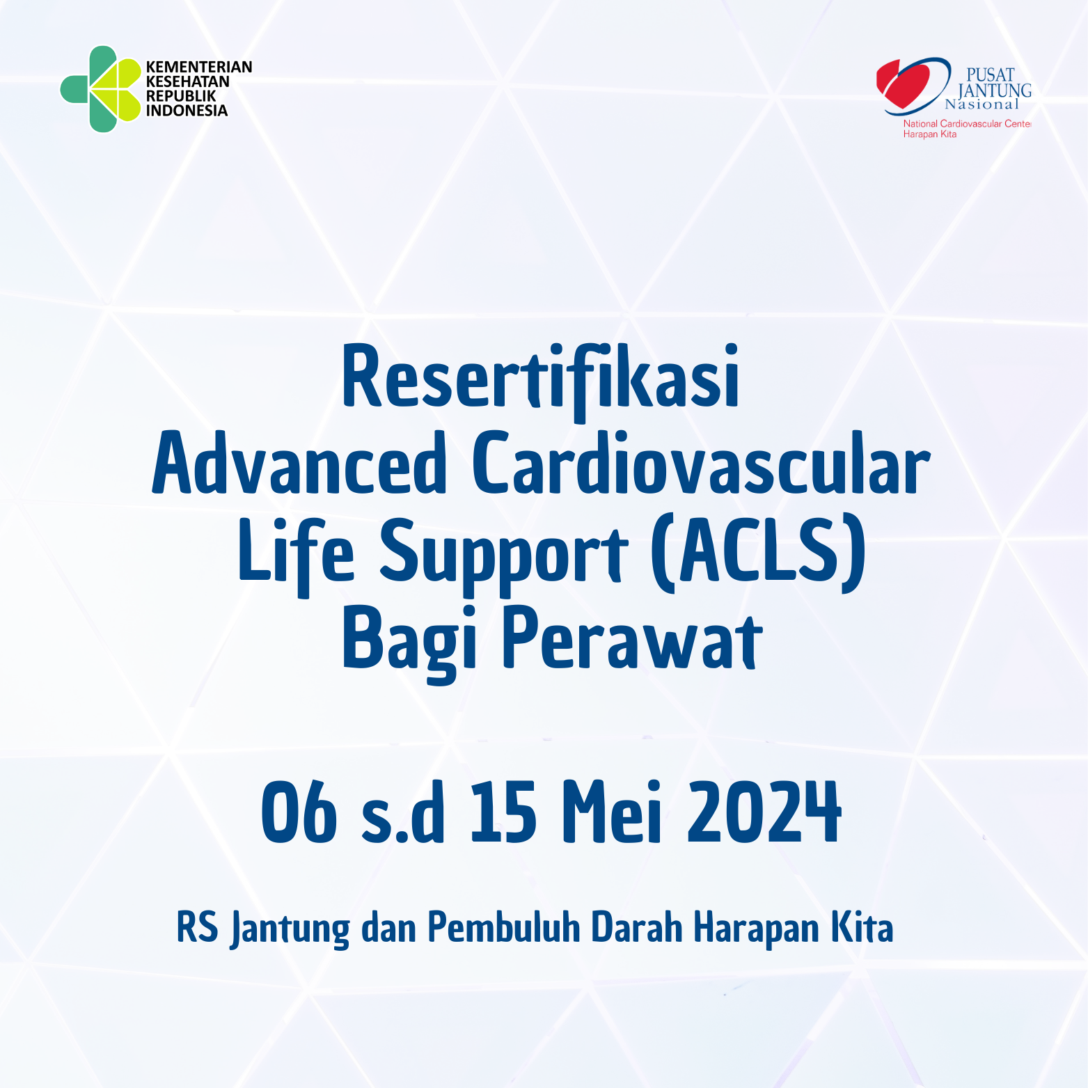 RESERTIFIKASI ACLS PERAWAT INTERNAL (06 - 15 Mei 2024)