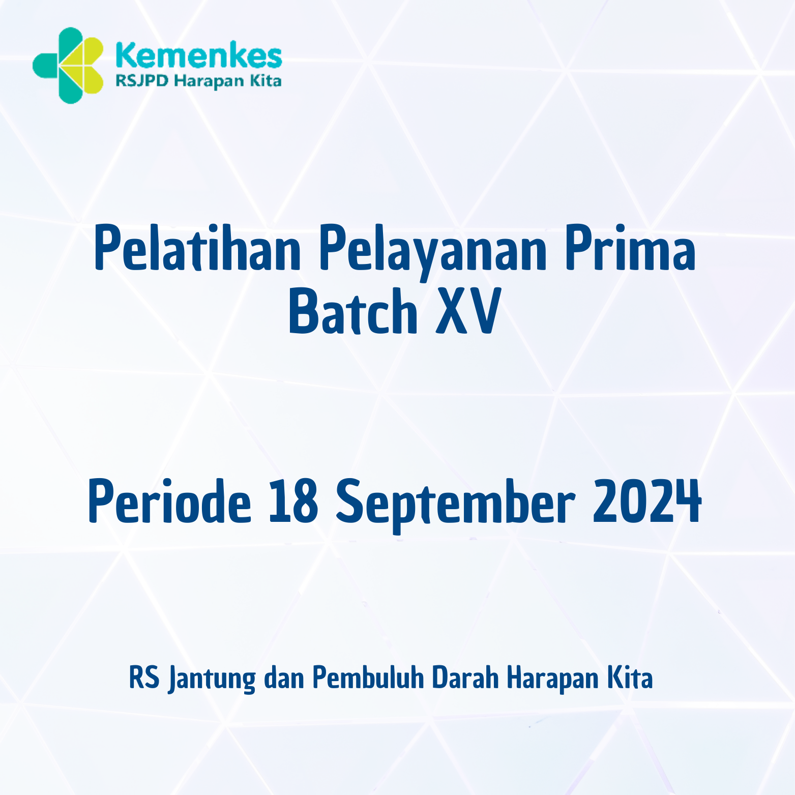 Pelatihan Pelayanan Prima Batch XV Periode 18 September 2024