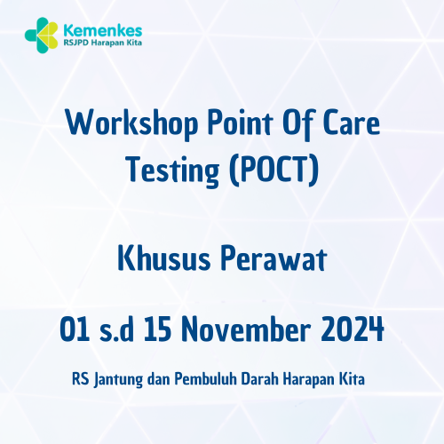 Workshop Point of Care (POCT) Khusus Perawat 1 s.d 15 November 2024