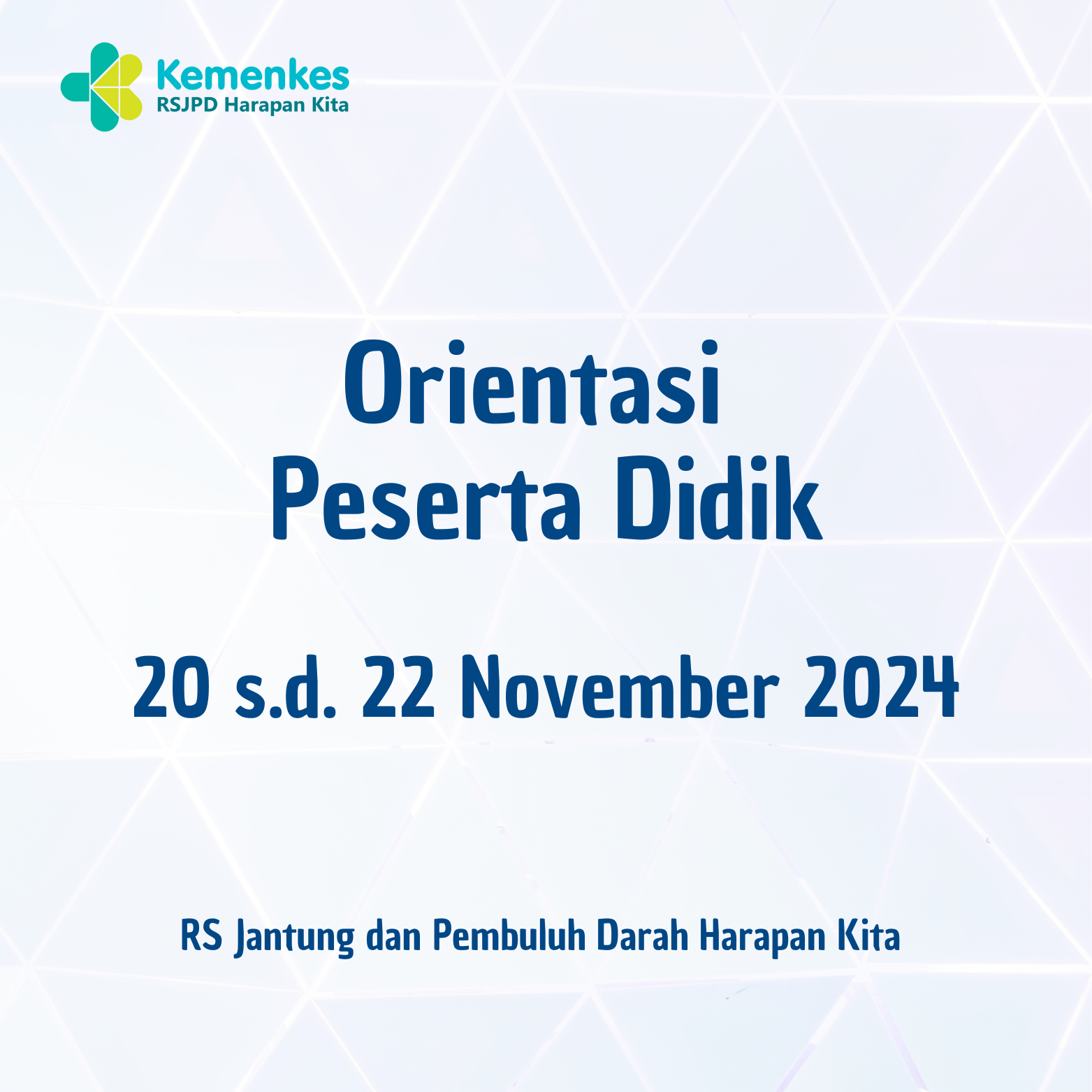 Orientasi Peserta Didik (20 s.d 22 November 2024)