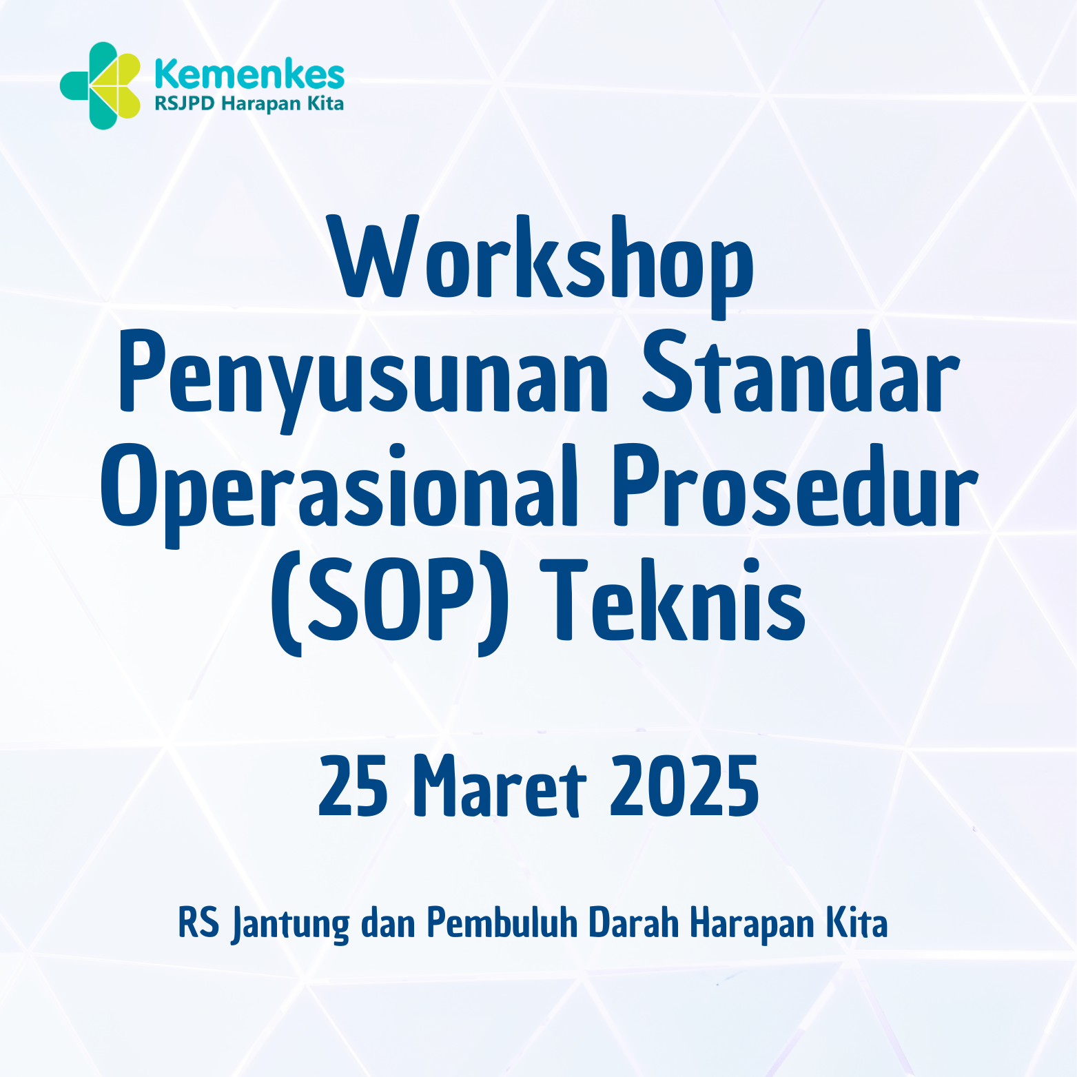 Workshop Penyusunan Standar Operasional Prosedur (SOP) Teknis (25 Maret 2025)