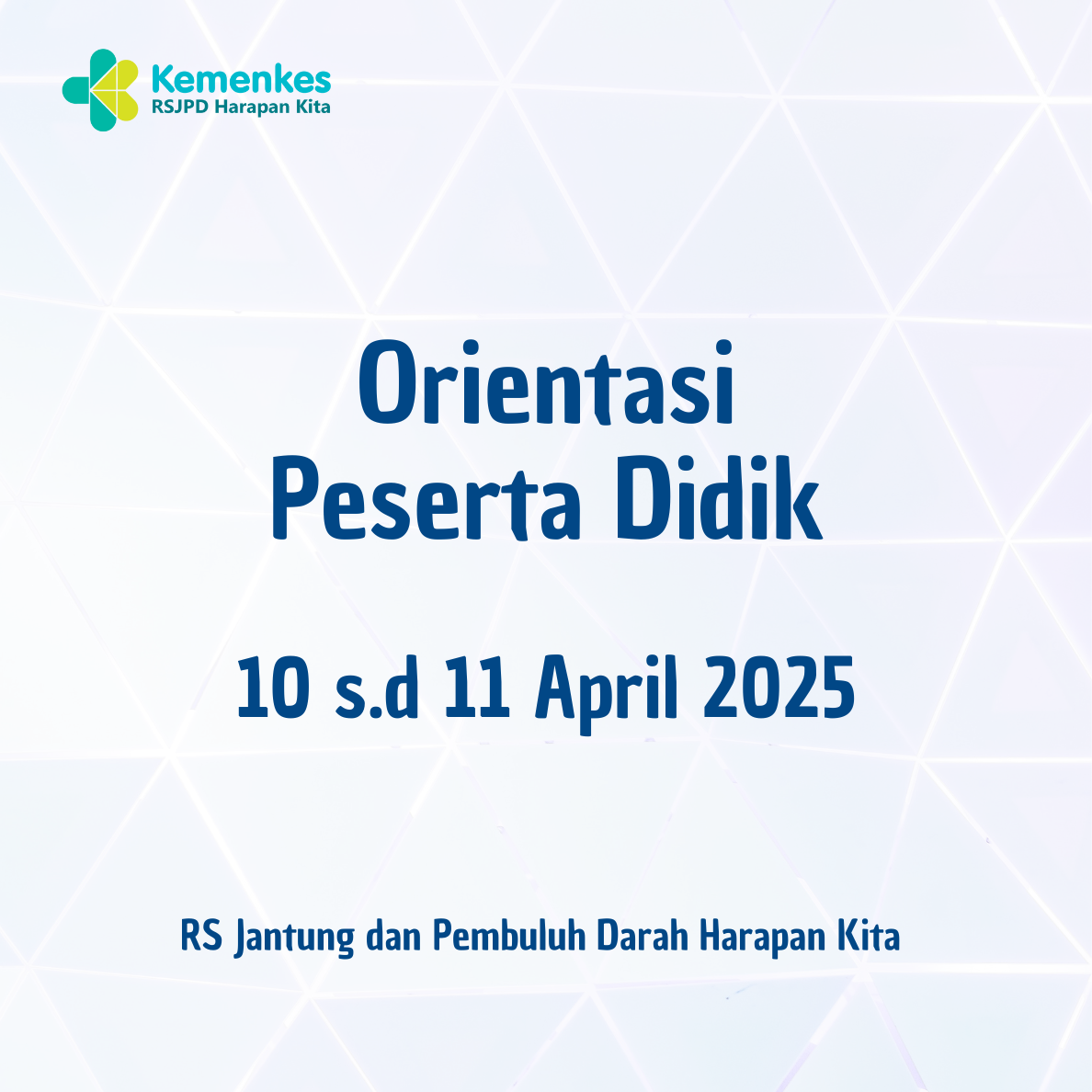 Orientasi Peserta Didik (10 s.d 11 April 2025)