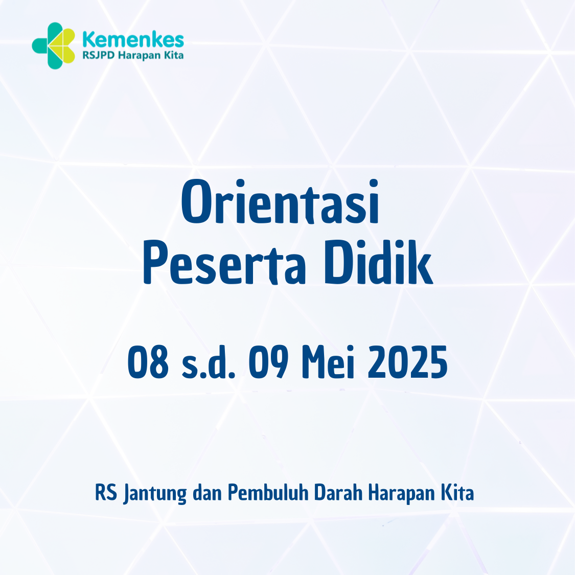 Orientasi Peserta Didik (08 s.d 09 Mei 2025)