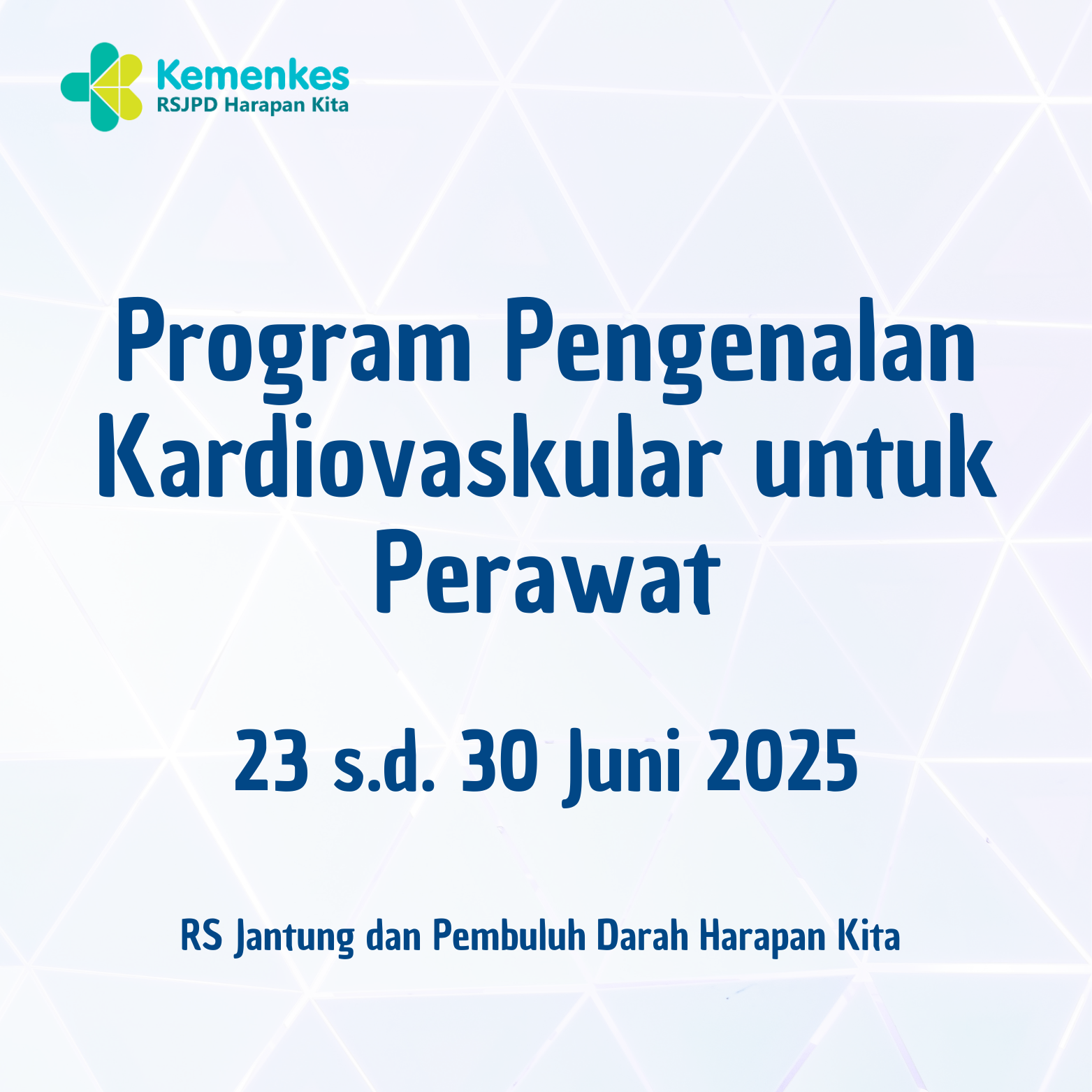 Program Pengenalan Keperawatan Kardiovaskular (23 s.d. 30 Juni 2025)