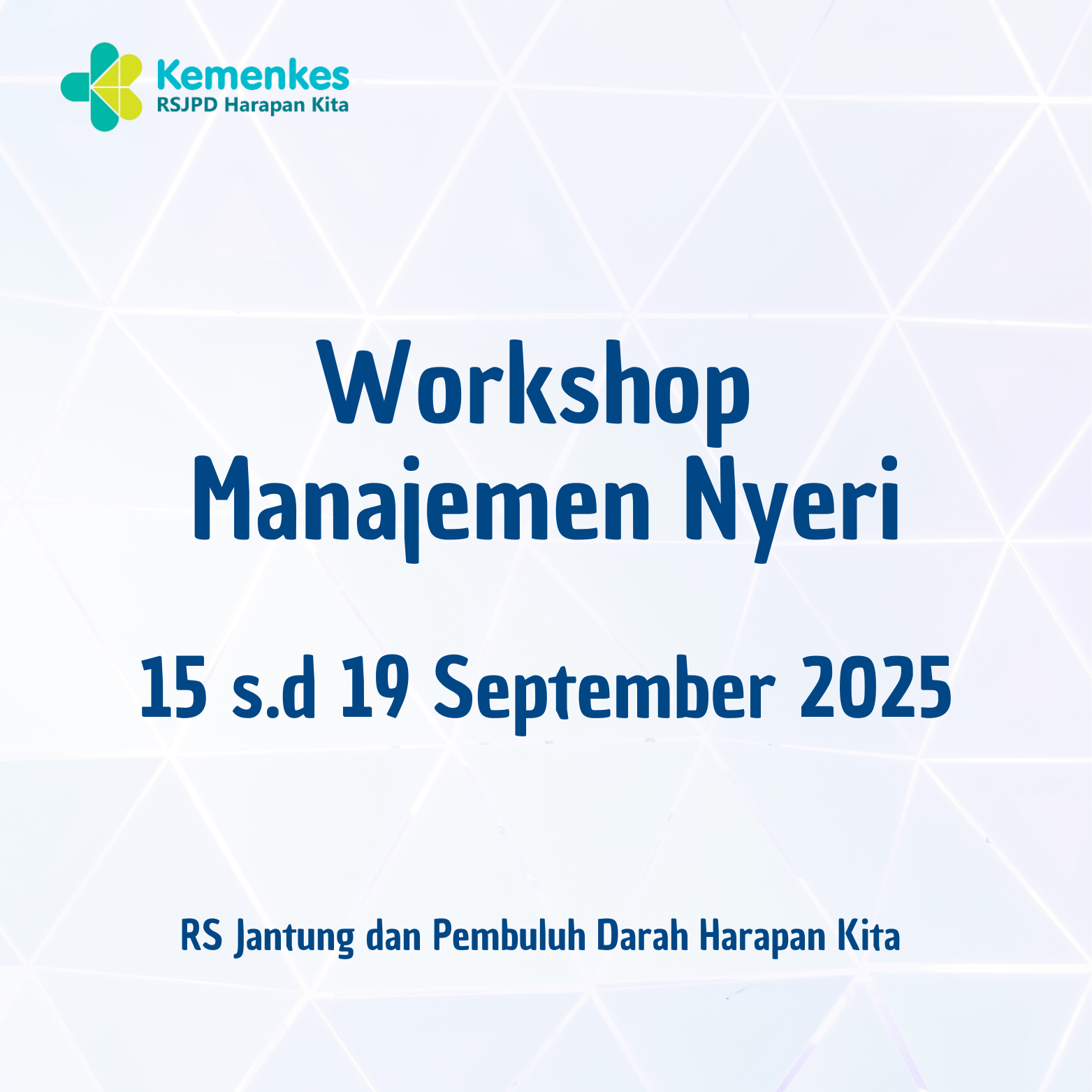 Workshop Manajemen Nyeri (15 s.d. 19 September 2025)