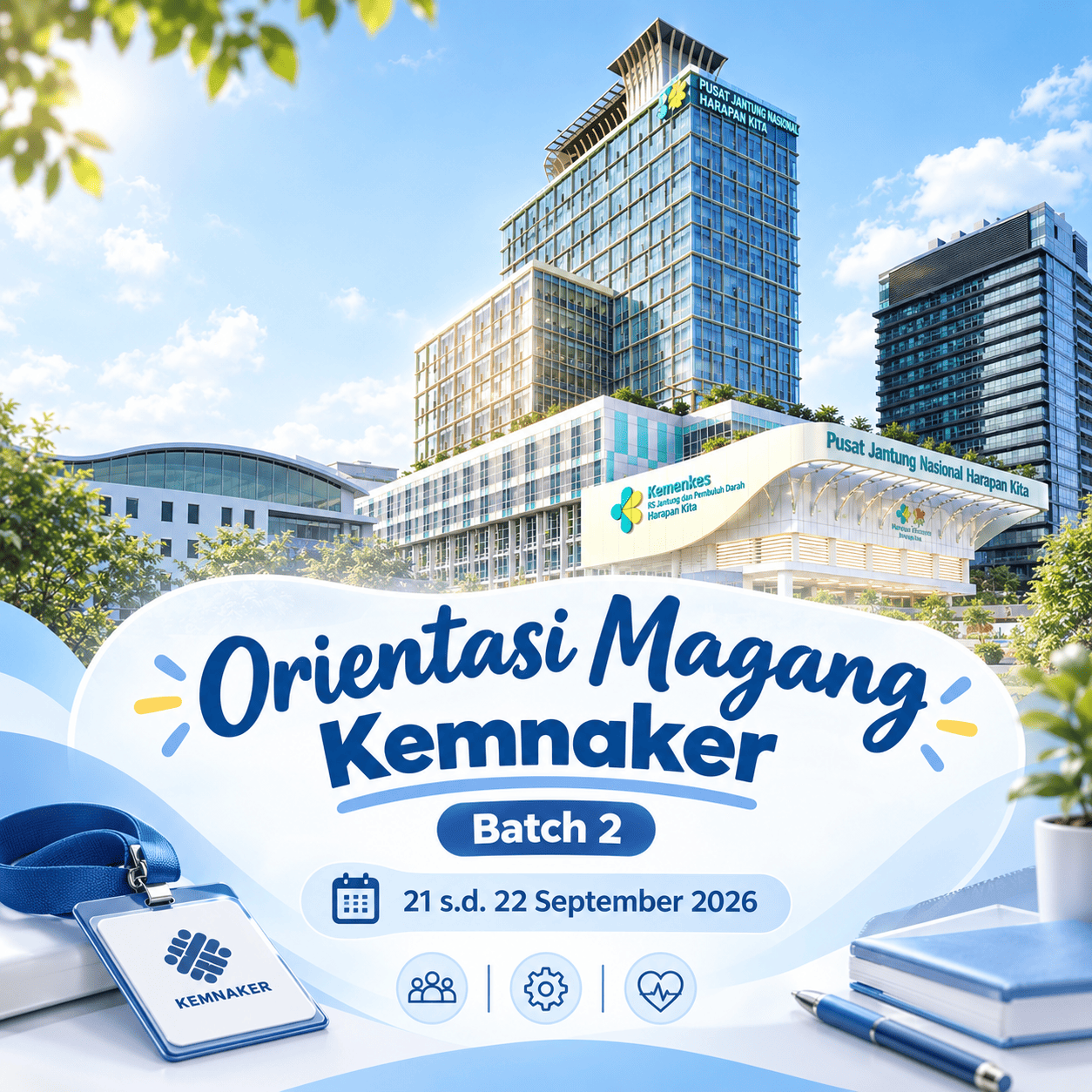 Orientasi Magang Kemnaker Batch 2 Periode 21 s.d. 22 September 2026
